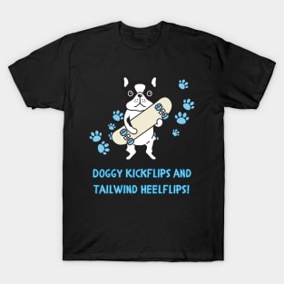 Doggy Kickflips and Tailwind Heelflips! Skate T-Shirt